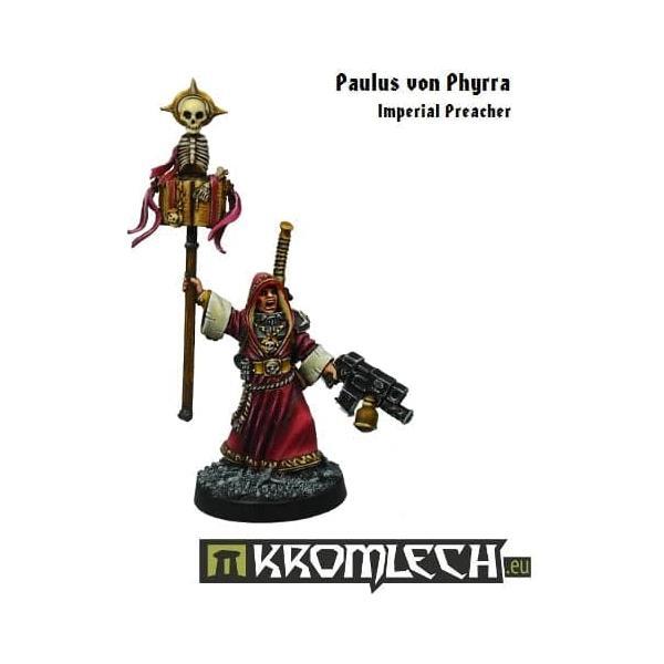 KROMLECH Paulus von Phyrra, Imperial Preacher (1)