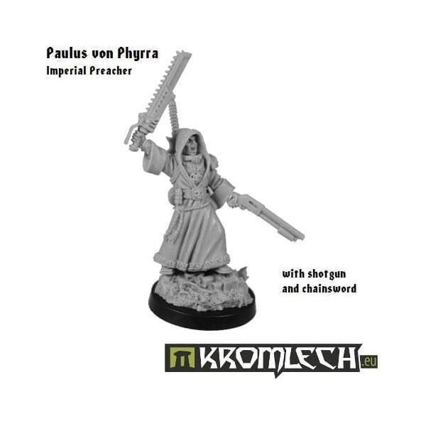KROMLECH Paulus von Phyrra, Imperial Preacher (1)
