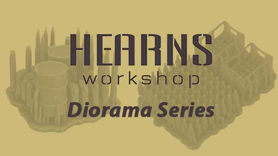 Hearns Workshop - Diorama Series