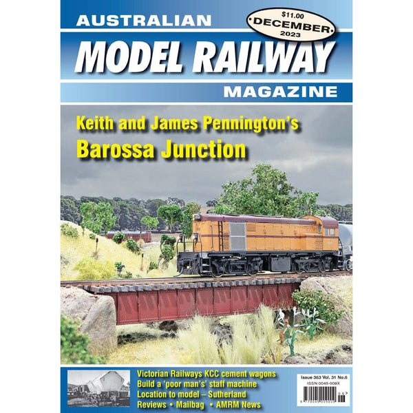 AMRM Australian Model Railway Magazine December 2023 Issue #363