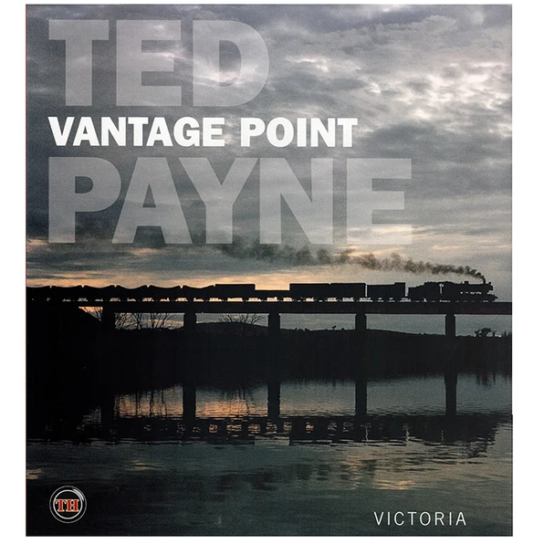 TRAIN HOBBY PUBLICATIONS Vantage Point Victoria by Ted Payne