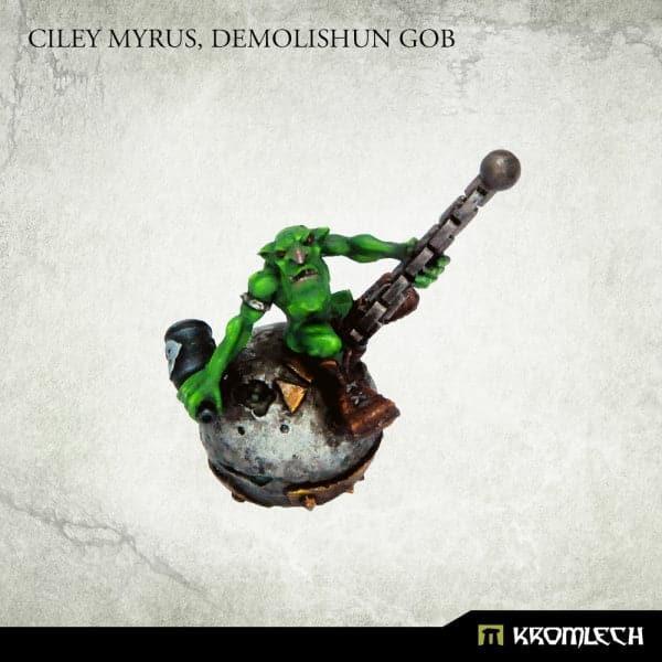 KROMLECH Ciley Myrus, Demolishun Gob (1)