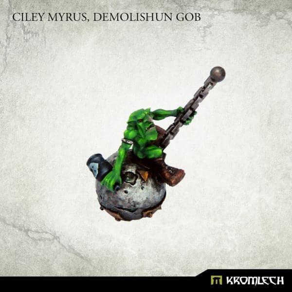 KROMLECH Ciley Myrus, Demolishun Gob (1)