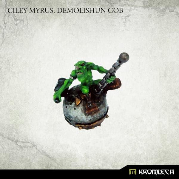 KROMLECH Ciley Myrus, Demolishun Gob (1)