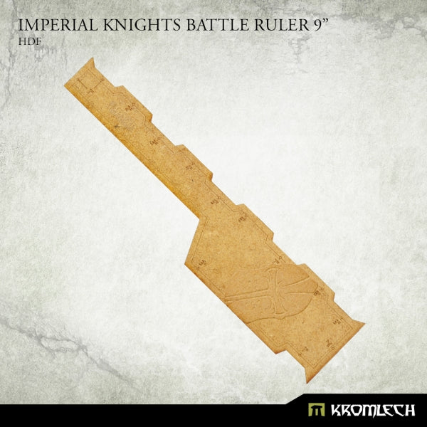 KROMLECH Imperial Knights Battle Ruler 9" (HDF)