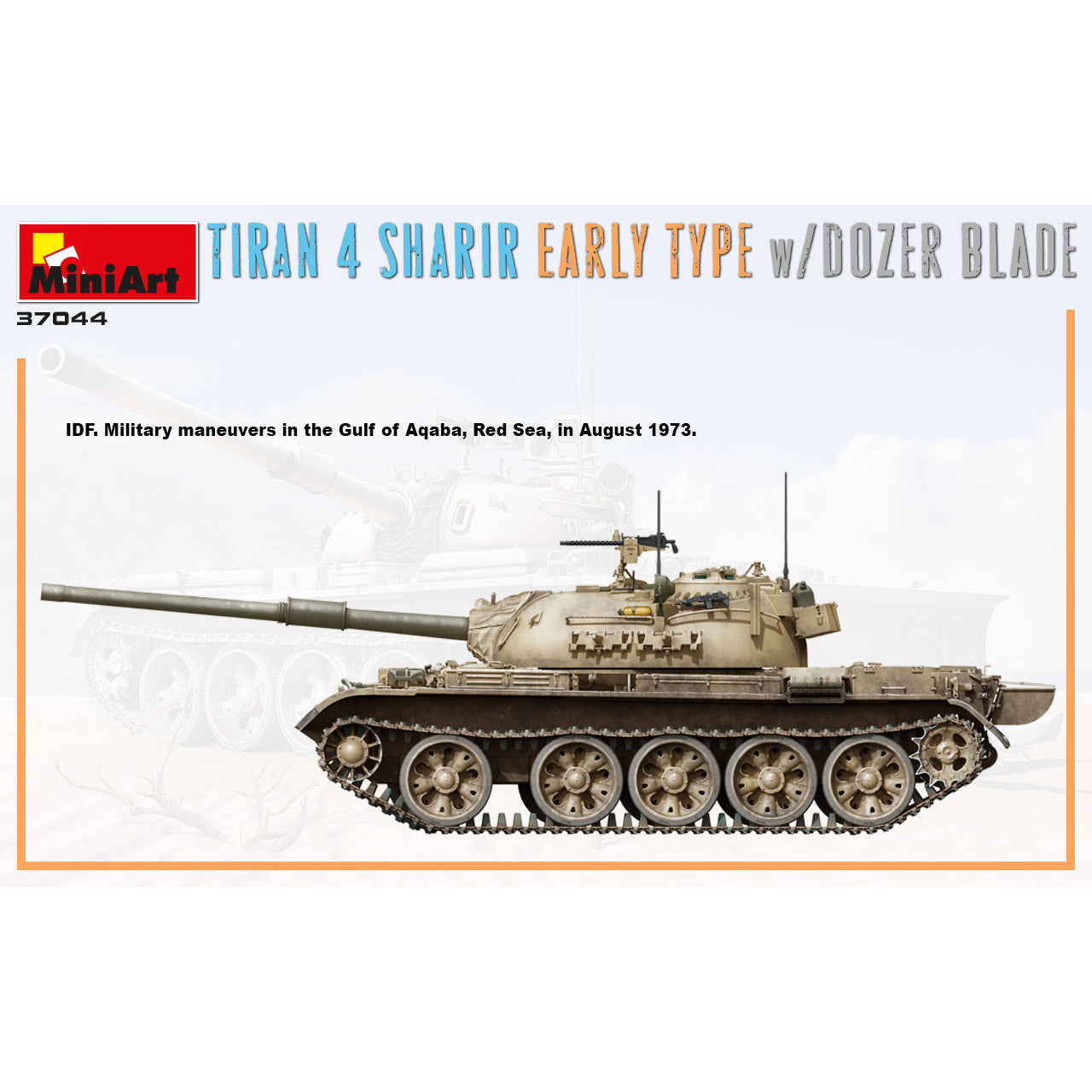 MINIART 1/35 Tiran 4 Sharir Early Type with Dozer Blade